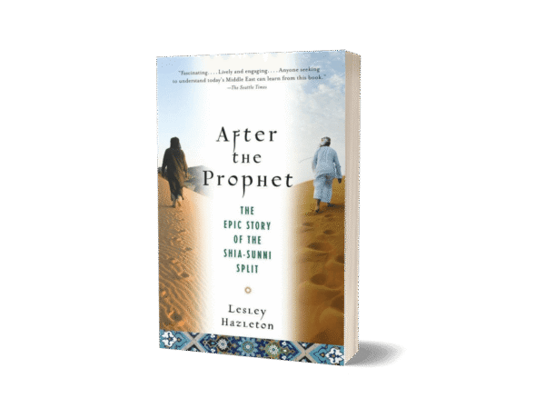After the Prophet by Lesley Hazleton