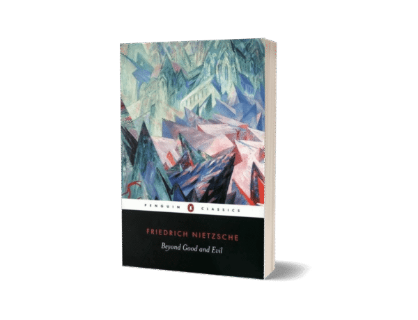 Beyond Good and Evil by Friedrich Nietzsche