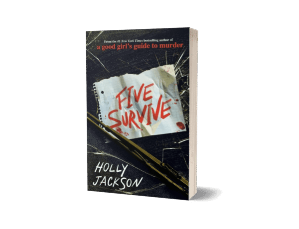 Five Survive by Holly Jackson