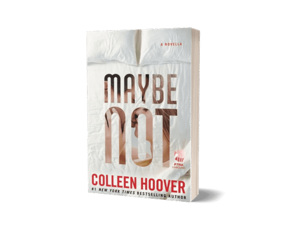 Maybe Not by Colleen Hoover