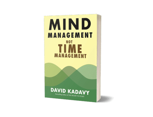 Mind Management, Not Time Management by David Kadavy