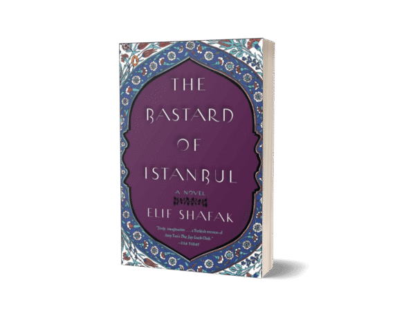 The Bastard of Istanbul by Elif Shafak