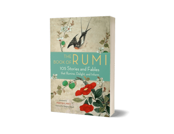 The Book Of Rumi by Rumi (Compiled by various authors)