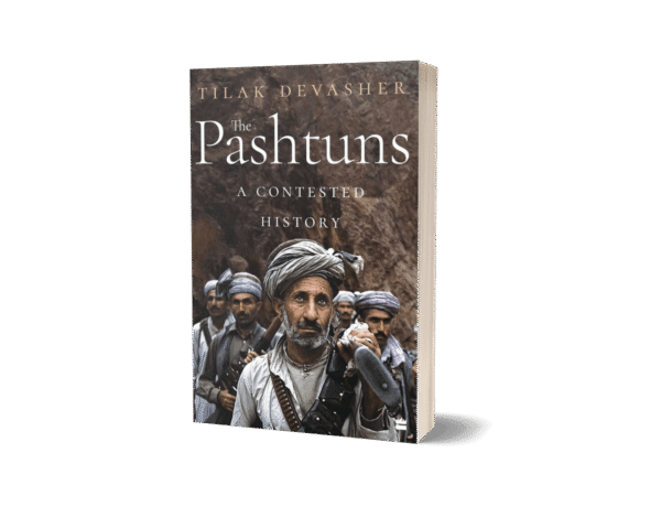 The Pashtuns by Tilak Devasher